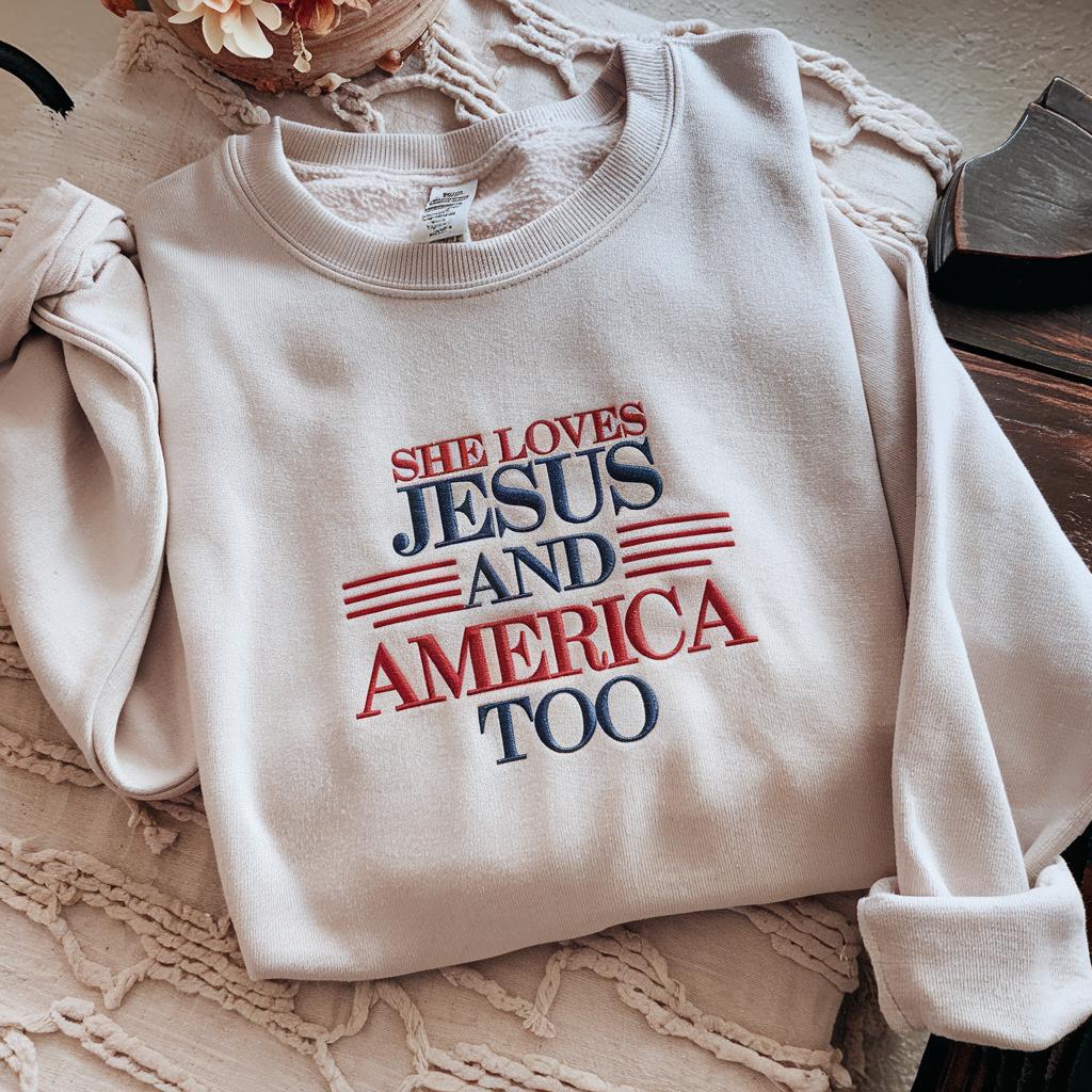 She Loves Jesus and America Too Sweatshirt, Patriotic Christian Embroidered Crewneck, Faith and Freedom Shirt
