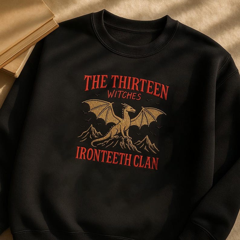 The Thirteen Embroidered Sweatshirt, Throne Of Glass Shirt, Manon Blackbeak, Ironteeth Witches, Dorian Havilliard